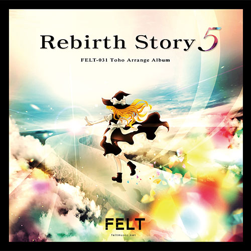 FELT Rebirth Story Ⅱ CD